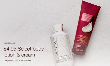 $4.95 Select Body Lotion and Cream